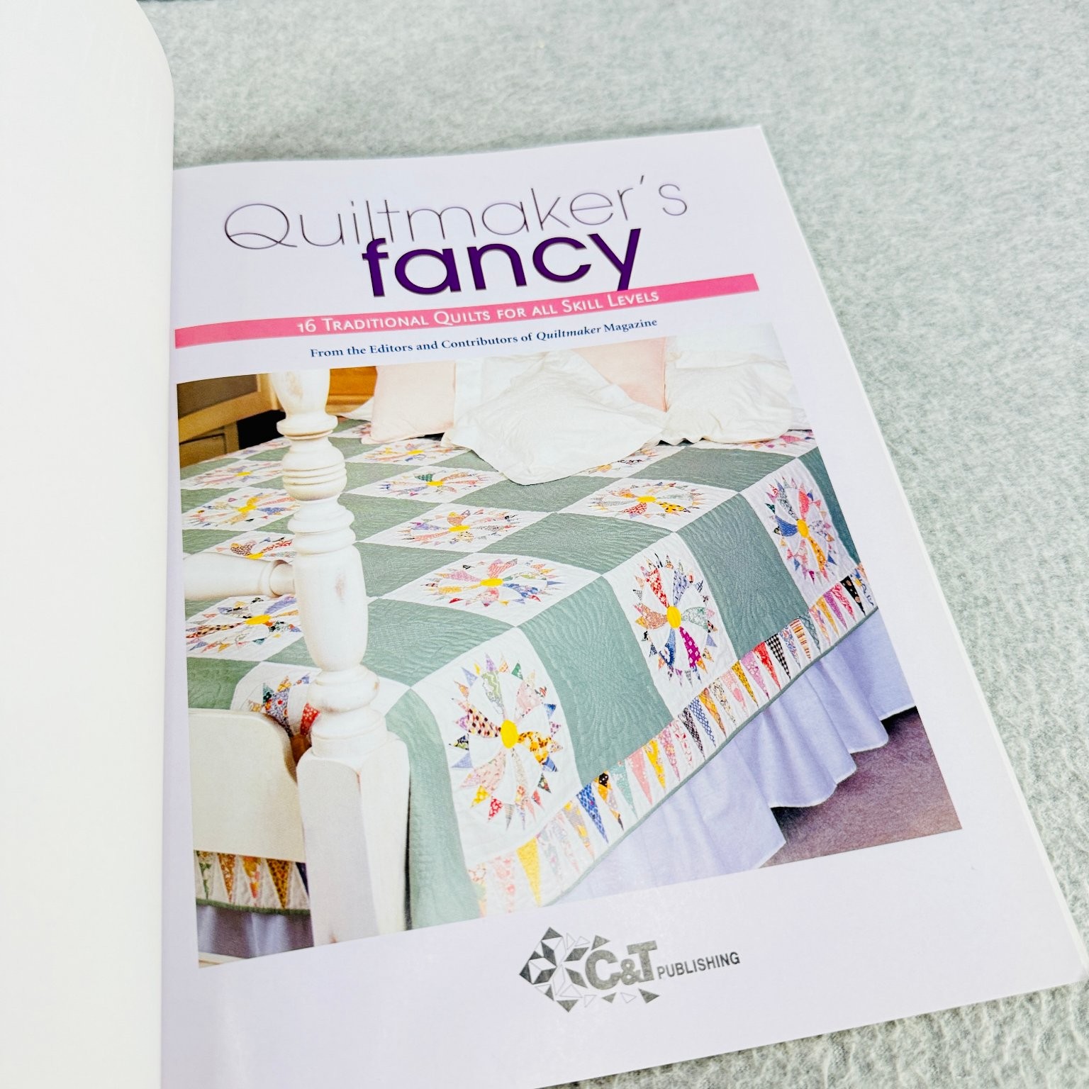 Quiltmaker’s Fancy 2007 1st Ed. 16 Traditional Quilts C&T Publishing Quilting