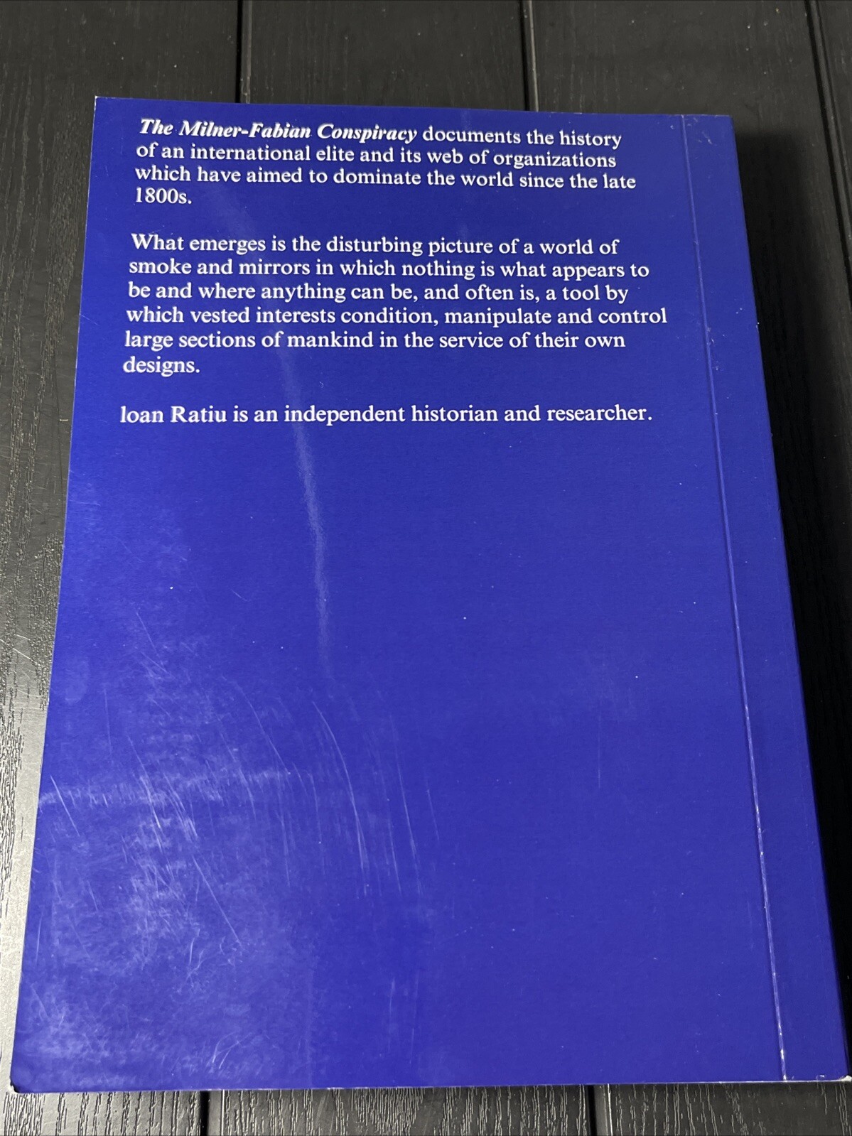 The Milner-Fabian Conspiracy,by Ioan Ratiu,525 Pages,Reprint,Brand New