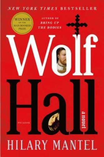 Wolf Hall – Paperback By Mantel, Hilary – GOOD