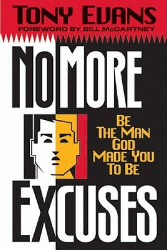 No More Excuses – Hardcover By Evans, Tony – GOOD