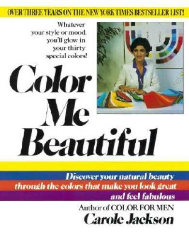 Color Me Beautiful: Discover Your Natural Beauty Through the Colors That – GOOD