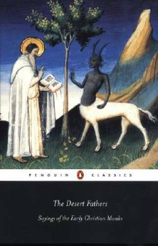 The Desert Fathers: Sayings of the Early Christian Monks (Penguin Cl – GOOD
