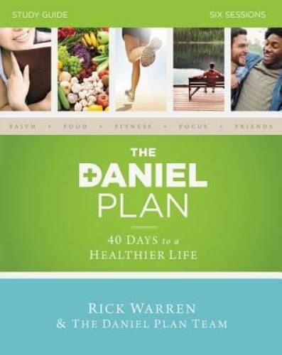 The Daniel Plan Study Guide: 40 Days to a Healthier Life – Paperback – VERY GOOD