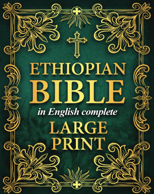 The Ethiopian Bible in English Complete Large Print including Missing Apocrypha