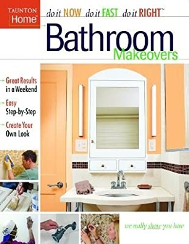 Bathroom Makeovers (Do It Now, – GOOD