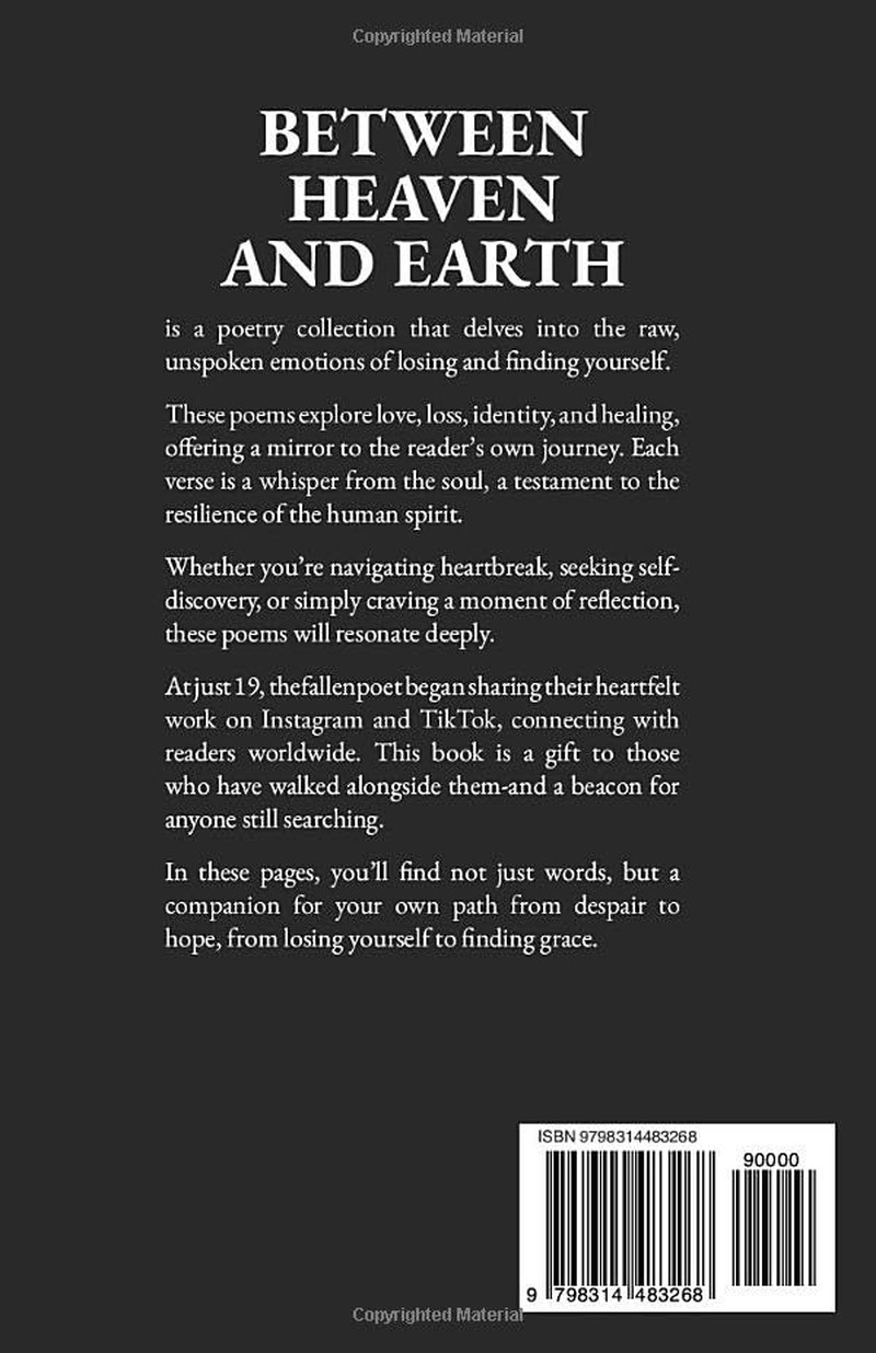 Between Heaven And Earth: Poems about Losing & Finding Yourself