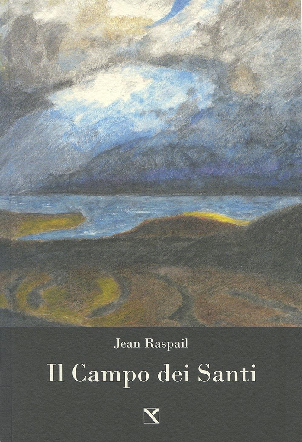 F. Sandrelli Jean Raspail Il campo dei santi (Hardback)