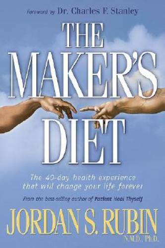 The Maker’s Diet – Hardcover By Jordan Rubin – VERY GOOD