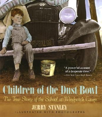Children of the Dust Bowl: The True Story of the School at Weedpatch Camp by St