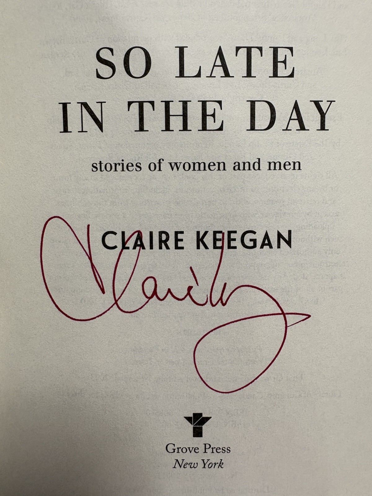 NEW So Late in the Day by Claire Keegan – First Edition 2023, Signed