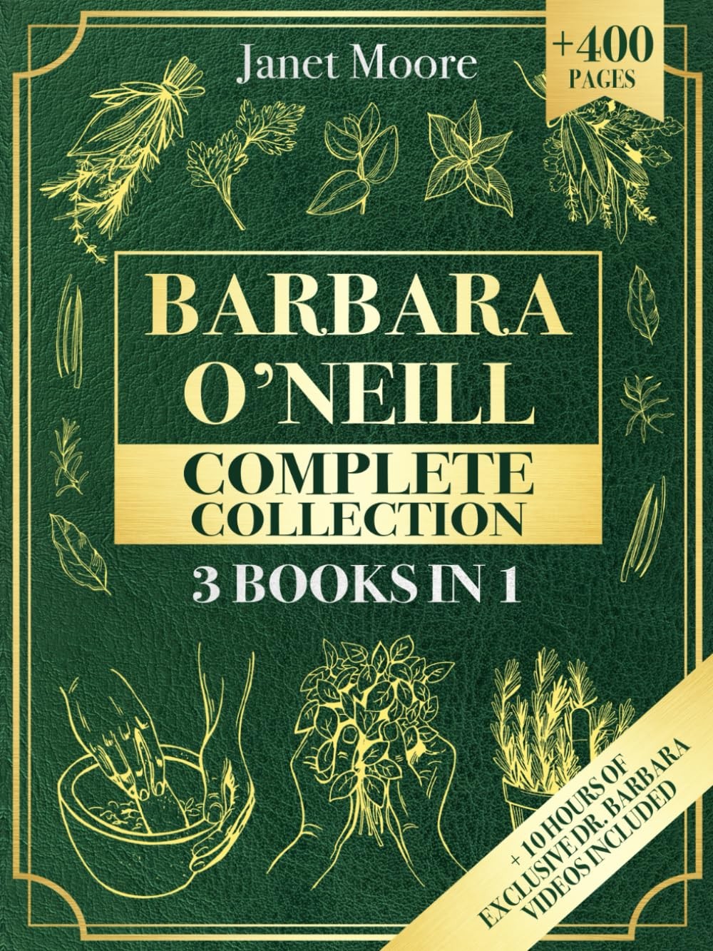 Barbara O’Neill Complete Collection: Over 400 Pages About Natural Solution…