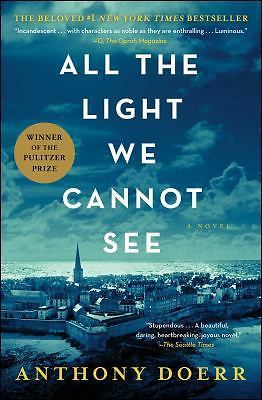 All the Light We Cannot See: A Novel – Anthony Doerr, 9781501173219, paperback