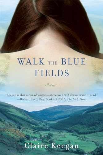 Walk the Blue Fields: Stories – Paperback, by Keegan Claire – Very Good
