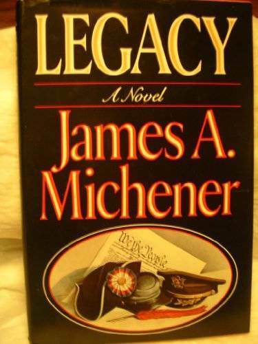 Legacy – Hardcover By Michener, James A. – GOOD