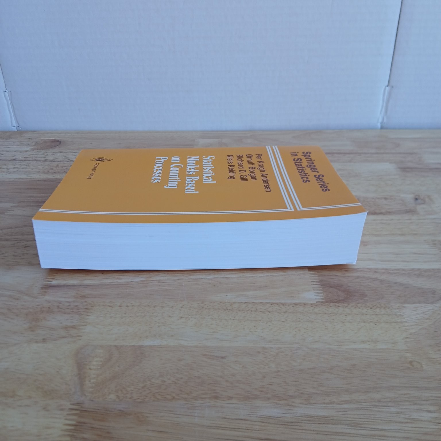 Statistical Models Based on Counting Processes Andersen Borgan Gill Keiding 1993