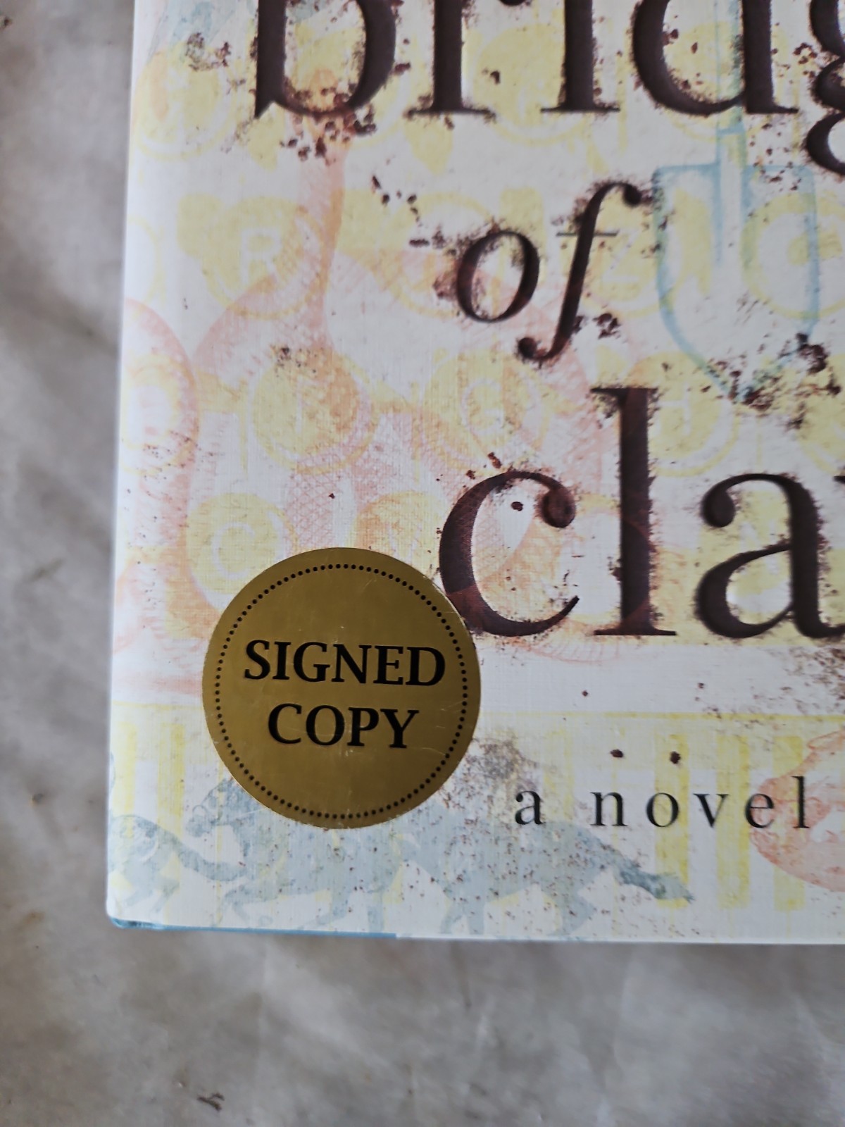 SIGNED “Bridge of Clay” By Markus Zusak 2018 First Edition
