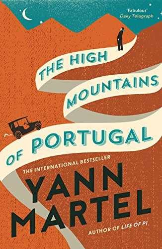 The High Mountains of Portugal – Paperback, by Martel Yann – Very Good q