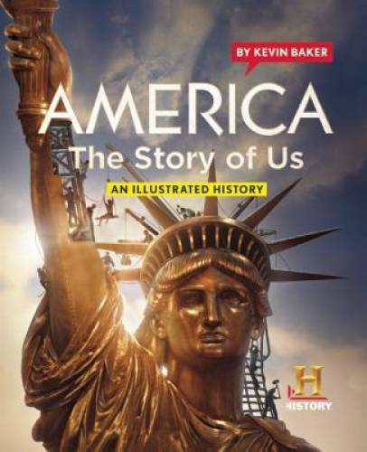 America The Story of Us: An Illustrated History – Paperback – GOOD