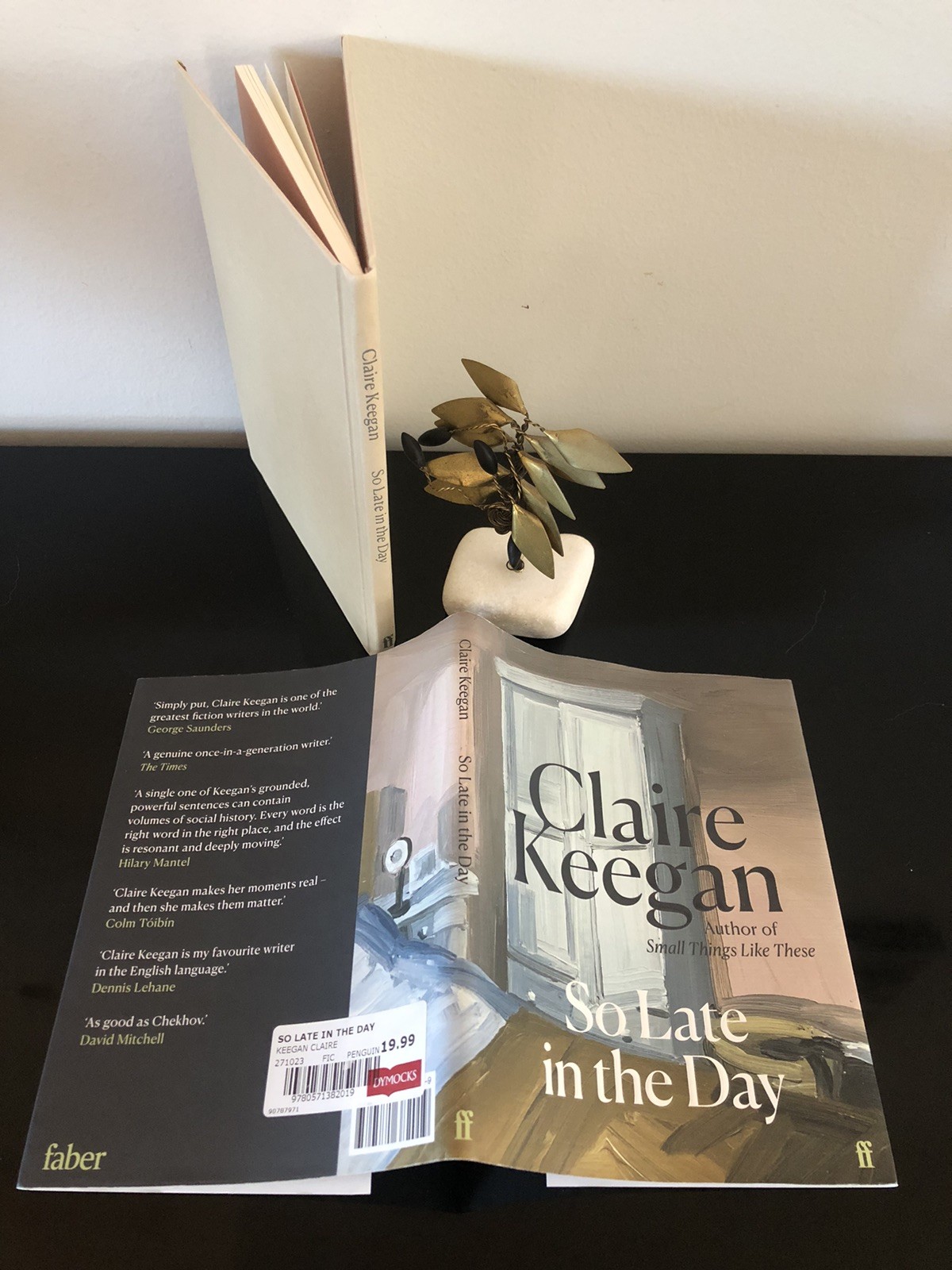 Claire Keegan So Late In The Day Faber&Faber 2023 First Ed/F.Print H/C D/J L/New