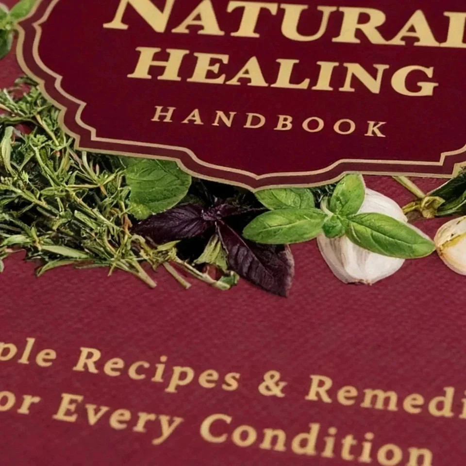 The Natural Healing Handbook Spiral Bound Guide For Herbal Remedies And NaturalT