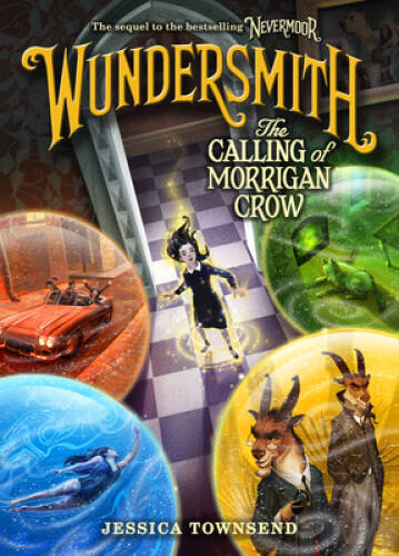Wundersmith: The Calling of Morrigan Crow (Nevermoor) – Hardcover – VERY GOOD