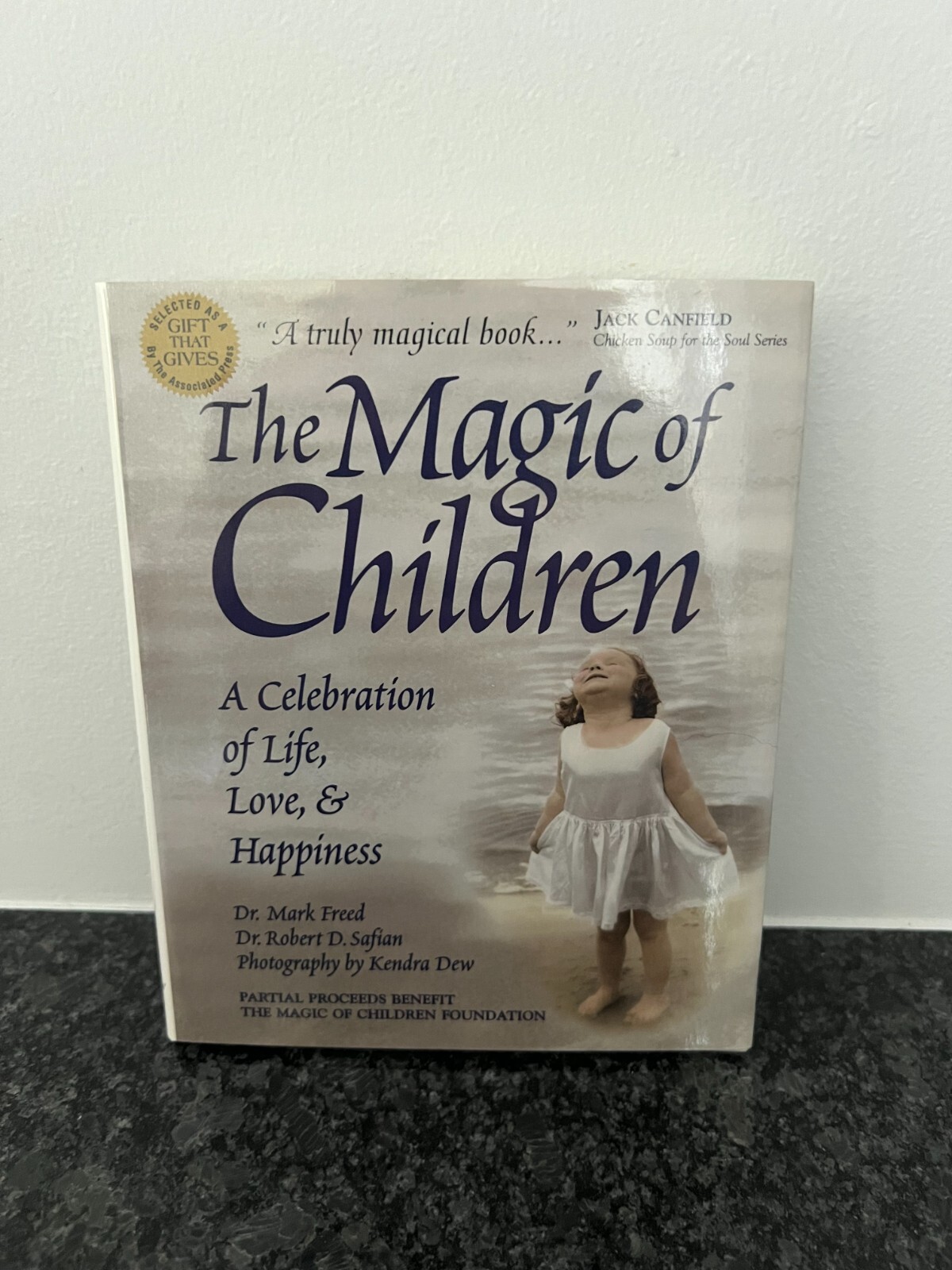 Magic of Children : A Celebration of Life, Love and Happiness by Mark Freed…