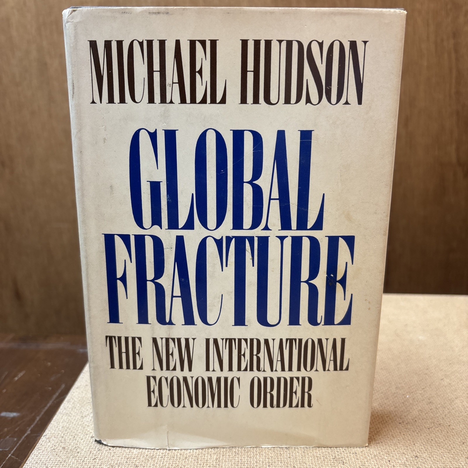 Global Fracture by Michael Hudson (First Edition, 1977)