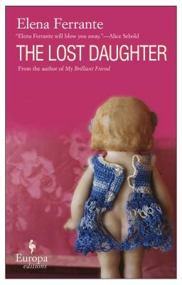 The Lost Daughter by Elena Ferrante