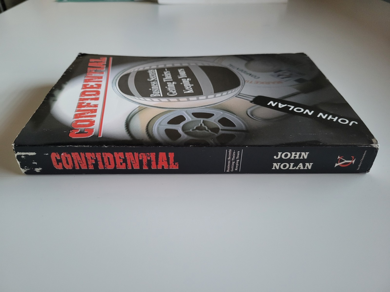SIGNED CONFIDENTIAL JOHN NOLAN BUSINESS SECRETS GETTING THEIRS KEEPING YOURS 1ST
