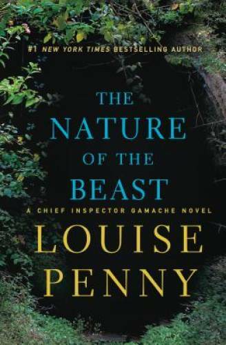 The Nature of the Beast: A Chief Inspector Gamache Novel – Hardcover – GOOD