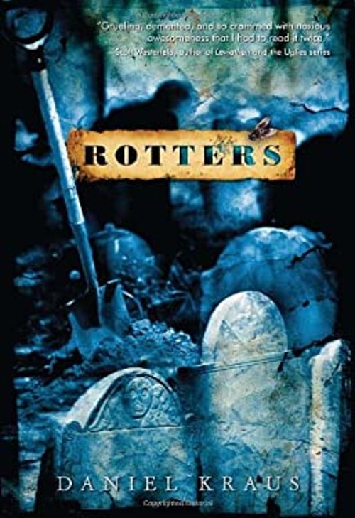 Rotters Hardcover Daniel Kraus