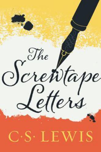 The Screwtape Letters (The C.S. Lewis Signature Classics) by Lewis, C. S.