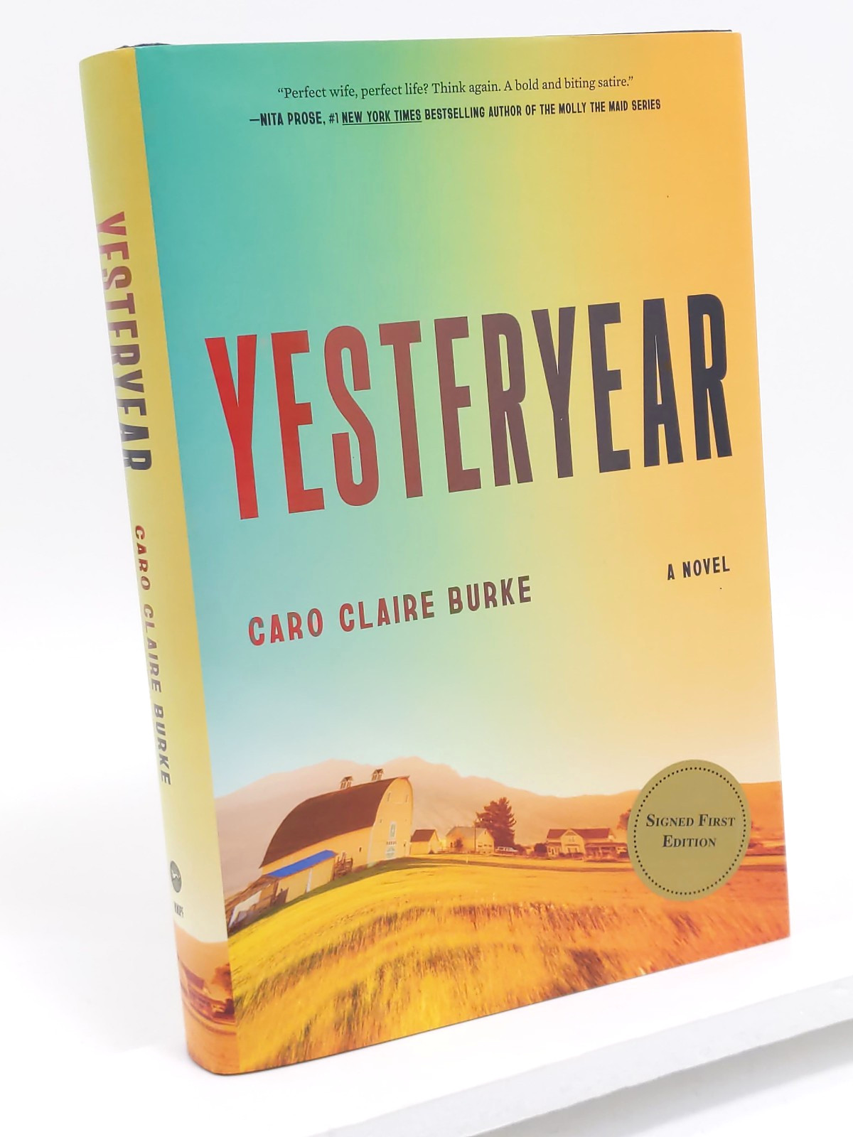 Yesteryear: A Novel by Caro Claire Burke Signed 1st/1st – Hardcover