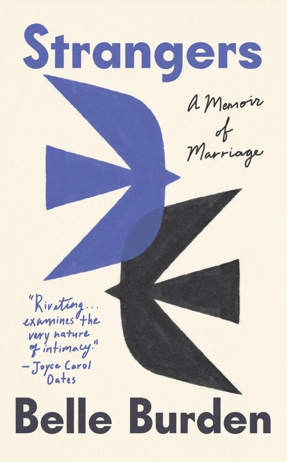 Strangers: A Memoir of Marriage by Belle Burden Paperback New Book USA STOCK
