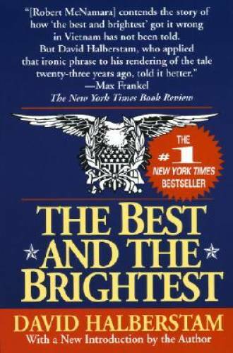 The Best and the Brightest – Paperback By Halberstam, David – GOOD
