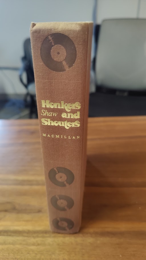 Honkers and Shouters Arnold Shaw 1978 First Edition Hardcover with Dust Jacket