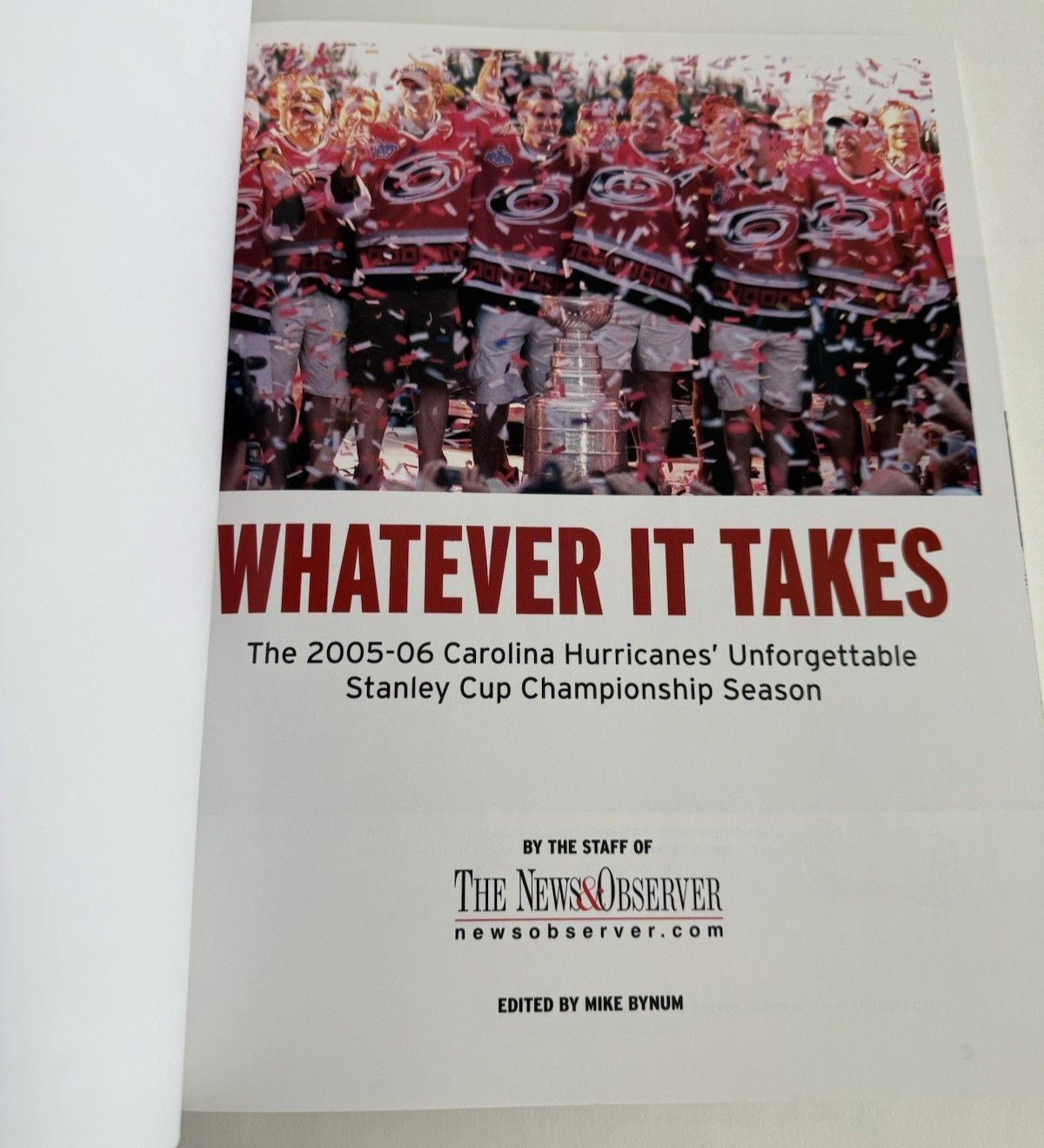 2006 Carolina Hurricanes Stanley Cup Whatever It Takes Book Rod Raleigh NC NHL