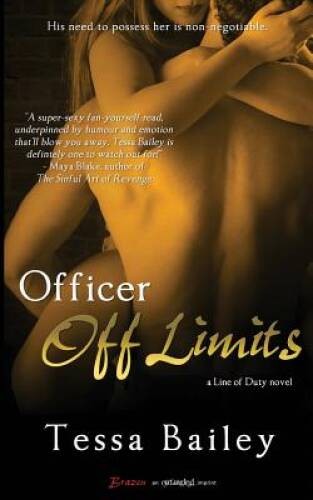 Officer Off Limits (Line of Duty) – Paperback By Bailey, Tessa – GOOD
