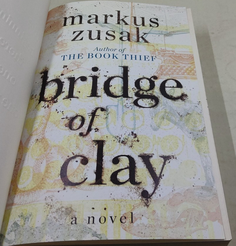 Bridge of Clay by Markus Zusak ARC Limited Ed. Numbered Paperback 2018