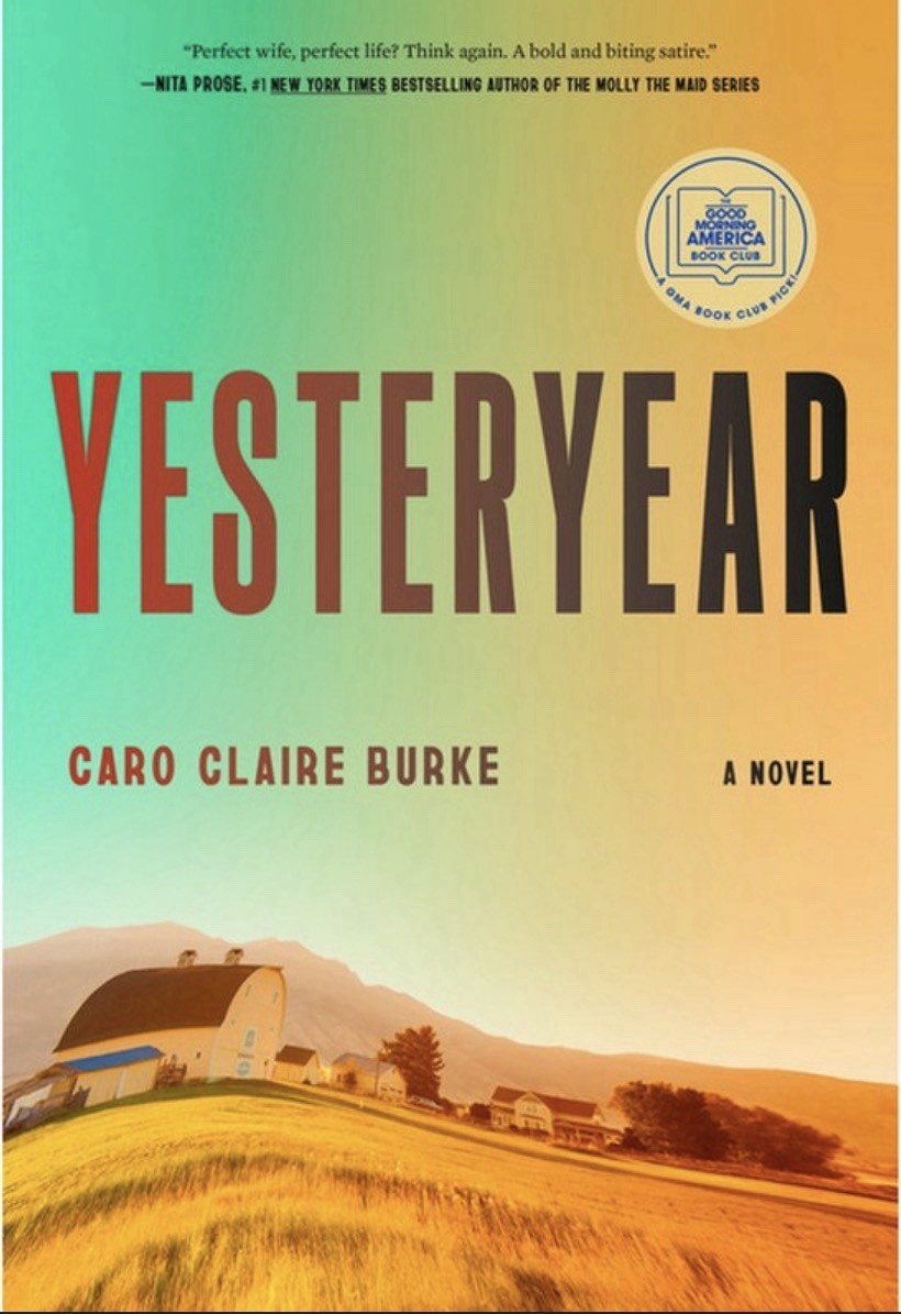 Yesteryear: by Caro Claire Burke – Free Shipping
