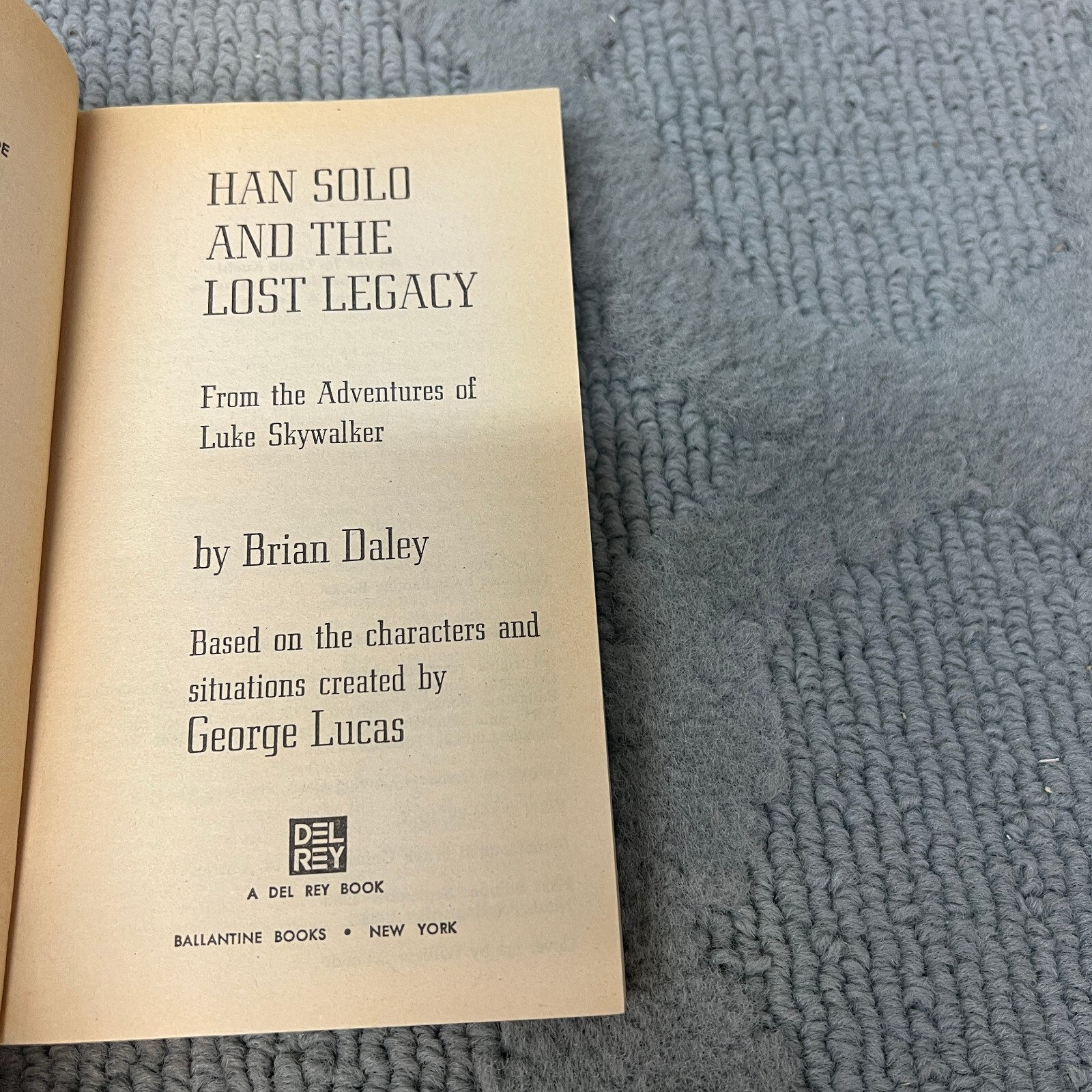 Han Solo And The Lost Legacy Science Fiction Paperback Book by Brian Daley 1983