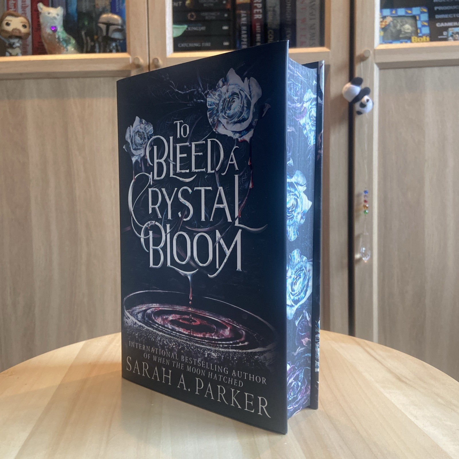 To Bleed a Crystal Bloom Special Deluxe Edition by Sarah A Parker Hardcover book
