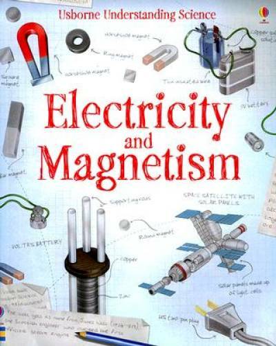 Electricity and Magnetism (Usborne Understand Science) – Paperback – GOOD