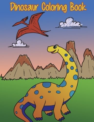 DINOSAUR COLORING BOOK: FUN PREHISTORIC COLORING BOOK FOR By Coloring Mindful