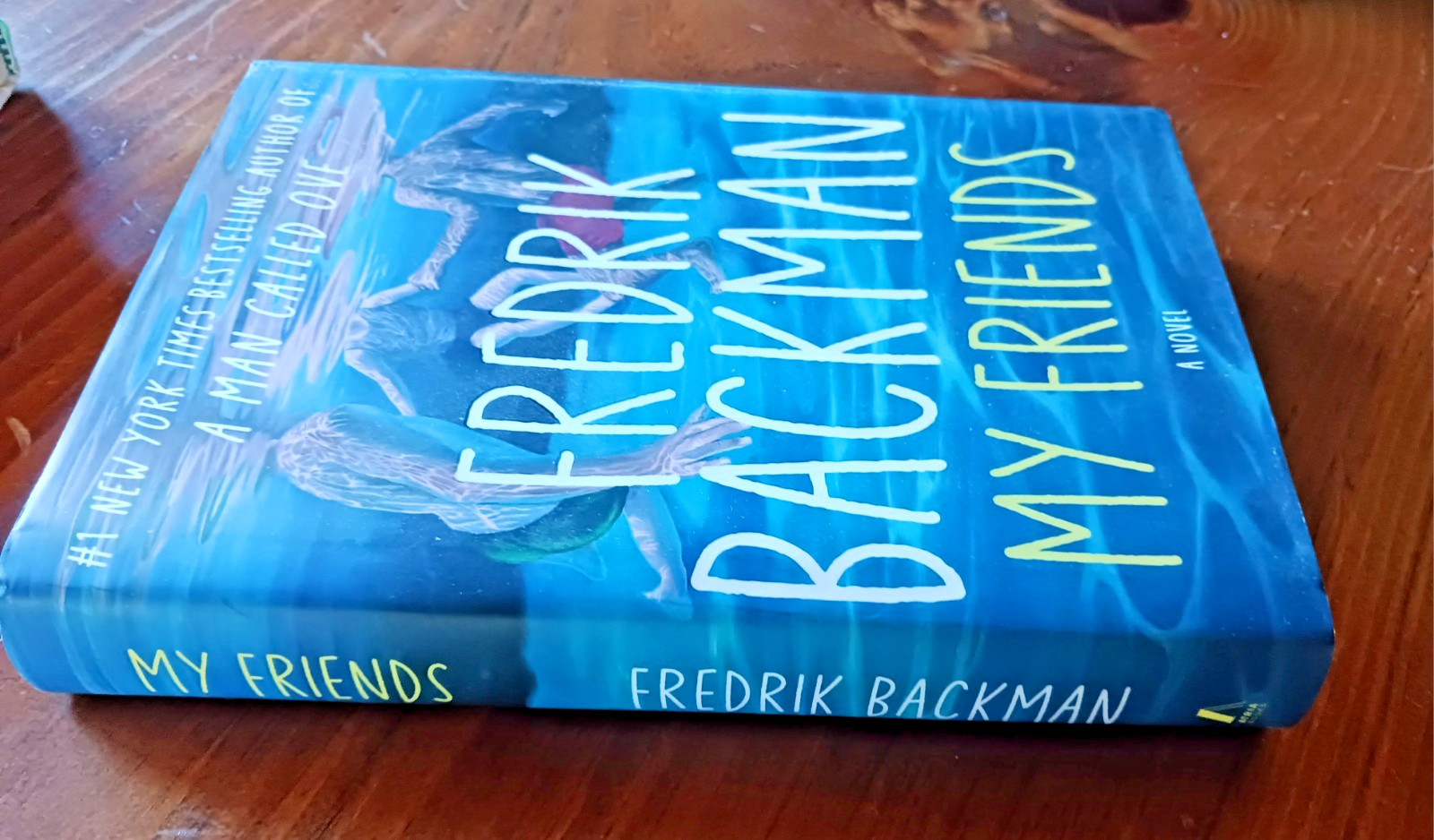 My Friends (Fredrik Backman) HC/DJ, 1st Edition, 2025-Beauty!