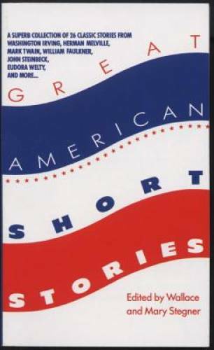 Great American Short Stories – Mass Market Paperback By Stegner, Wallace – GOOD
