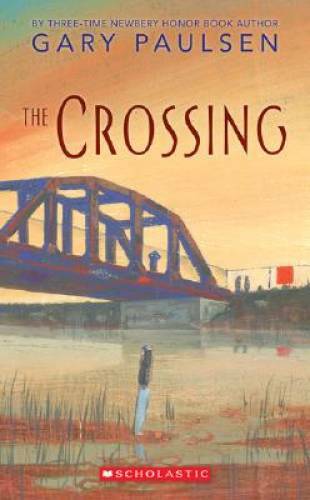 The Crossing – Mass Market Paperback By Paulsen, Gary – GOOD
