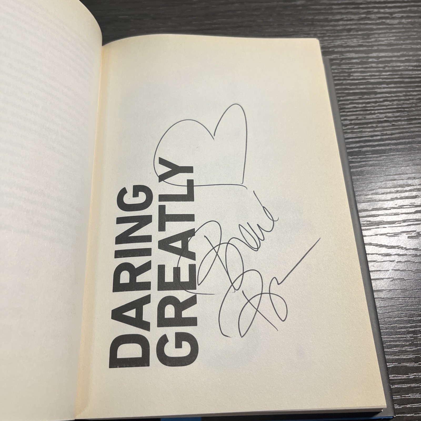 DARING GREATLY By Beene Brown- 1ST EDITION/ 1ST PRINTING SIGNED. Very good