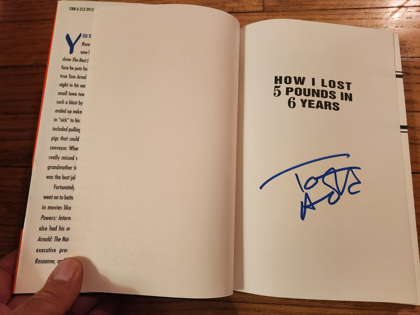 Tom Arnold SIGNED How I lost 5 Pounds In 6 Years 2002 First Edition HB w/GOA