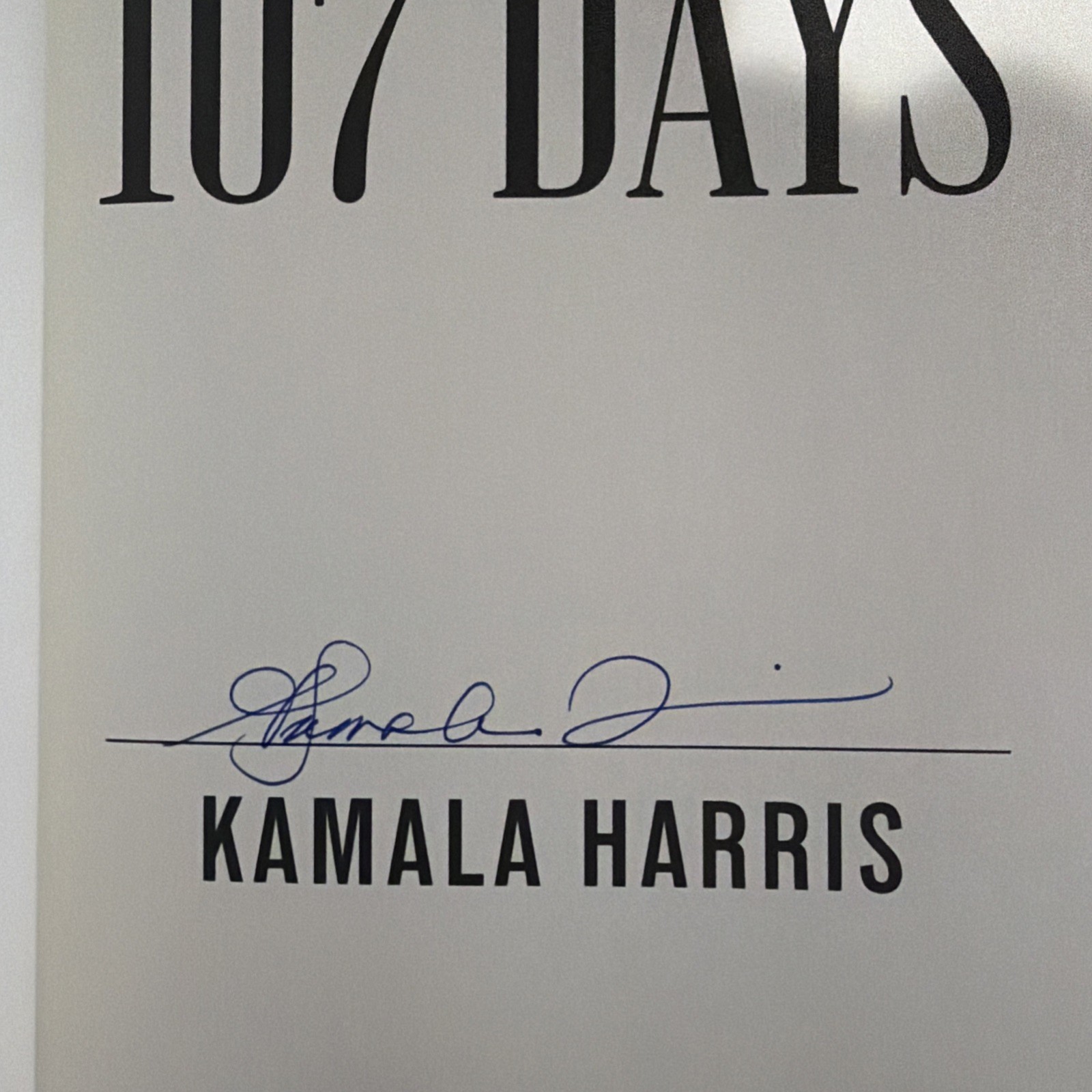 Kamala Harris SIGNED AUTOGRAPH 107 Days BOOK 1st Edition Vice President IN HAND